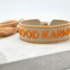 Good Karma moselzeug Statement Armband