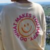 Do what makes you happy Moselzeug
