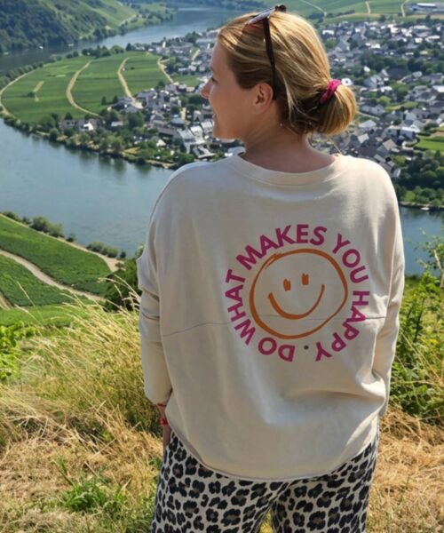 Sweatshirts Moselzeug mit Rückendruck Do what makes you happy