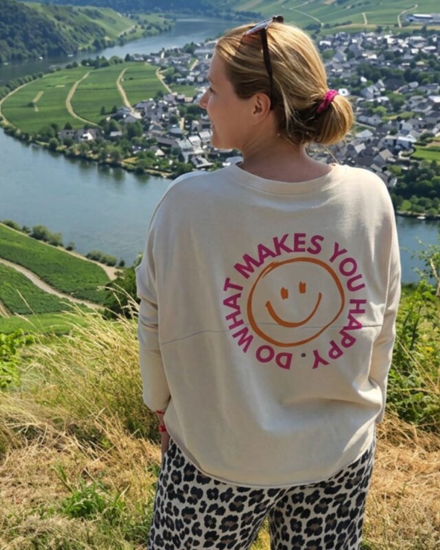 Sweatshirts Moselzeug mit Rückendruck Do what makes you happy