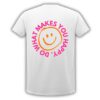 Do wjat makes you happy Oversize Damenshirt mit großem Rückendruck von Moselzeug