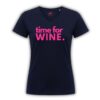 Moselzeug Time for wine Shirt scwarz mit pink